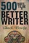 500 Ways To Be A Better Writer