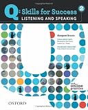 Q: Skills for Success 2 Listening & Speaking Student Book with Student Access Code Card
