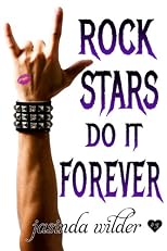 Rock Stars Do It Forever