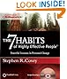 The 7 Habits of Highly Effective People: Powerful Lessons in Personal Change