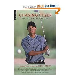 Chasing Tiger: The Tiger Woods Reader