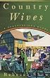Country Wives (A Barleybridge Novel)