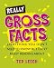 Really Gross Facts