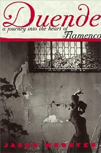 Image of Duende: A Journey Into the Heart of Flamenco