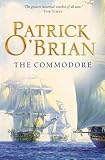 The Commodore: Aubrey/Maturin series, book 17