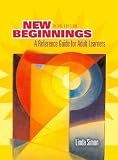 New Beginnings: Guide to Adult Learners (3rd Edition)