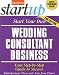 Book Start Your Own Wedding Consultant Business (Entrepreneur Start_up)