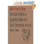 War at Every Door: Partisan Politics and Guerrilla Violence in East Tennessee, 1860-1869