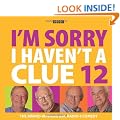 I'm Sorry I Haven't a Clue 12 (BBC Audio)