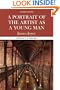 A Portrait of the Artist as a Young Man (Case Studies in Contemporary Criticism)