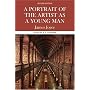 A Portrait of the Artist as a Young Man (Case Studies in Contemporary Criticism)