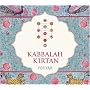 Kabbalah Kirtan: An Ecstatic New Form of Devotional Singing