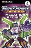 Megatron Returns (DK Readers: Level 4)