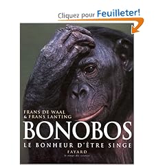 Bonobos, le bonheur d'�tre singe