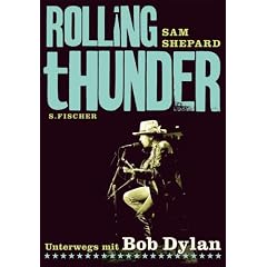 Rolling Thunder: Unterwegs mit Bob Dylan