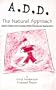 A.D.D.: The Natural Approach