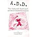 A.D.D.: The Natural Approach