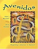 Avenidas: Beginning a Journey in Spanish (with Audio CD)
