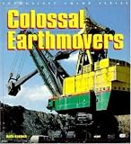 Colossal Earthmovers (Enthusiast Color)