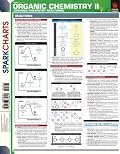 Organic Chemistry II (Organic Chemistry Reactions) (SparkCharts) (SparkCharts)