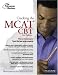 Cracking the MCAT CBT, 2nd Edition (Graduate Test Prep)