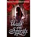 Walk of the Spirits