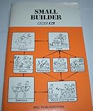 Small builder