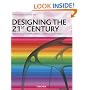 Designing the 21st Century