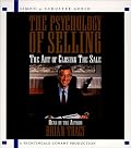 The Psychology Of Selling: The Art of Closing Sales
