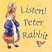 Listen Peter Rabbit (Peter Rabbit Nursery)