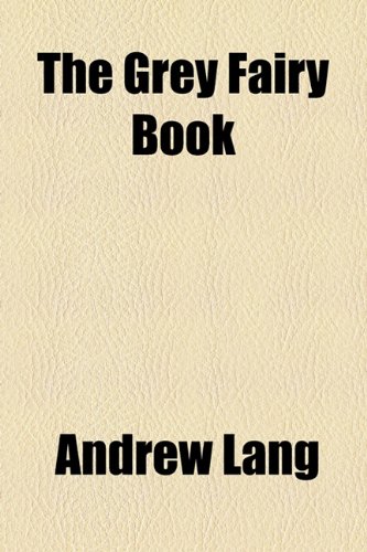 The Grey Fairy Book