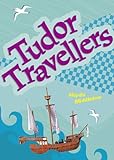 Tudor travellers