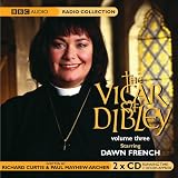 Vicar of Dibley: WITH The Window and the Weather AND Elections AND Animals AND Engagement: WITH The Window and the Weather AND Elections AND Animals AND Engagement Vol 3 (Radio Collection)