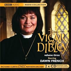 "Vicar of Dibley": Vol 3 (BBC Radio Collection); The Window and the Weather ; Elections ; Animals ; Engagement.: WITH The Window and the Weather AND Elections AND Animals AND Engagement Vol 3