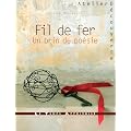 Fil de fer, un brin de po�sie