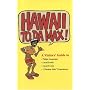 Hawaii to da Max