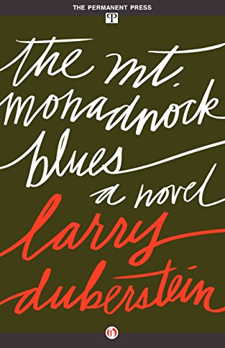 The Mt. Monadnock Blues: A Novel