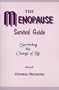 The Menopause Survival Guide: Surviving the Change of Life