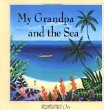 My Grandpa and the Sea (Multicultural Tales)
