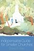 The Indispensable Guide for Smaller Churches