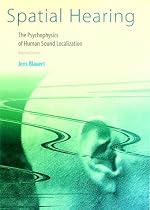 Spatial Hearing - Revised Edition: The Psychophysics of Human Sound Localization