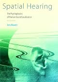 Spatial Hearing - Revised Edition: The Psychophysics of Human Sound Localization