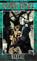 Slave Ring (Vampire: The Masquerade -- Clan Brujah Trilogy, Book 1)