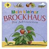 Mein kleiner Brockhaus: Mein kleiner Brockhaus. Die Jahreszeiten - 