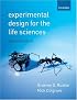 Experimental Design for the Life Sciences