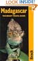 Madagascar, 7th: The Bradt Travel Guide