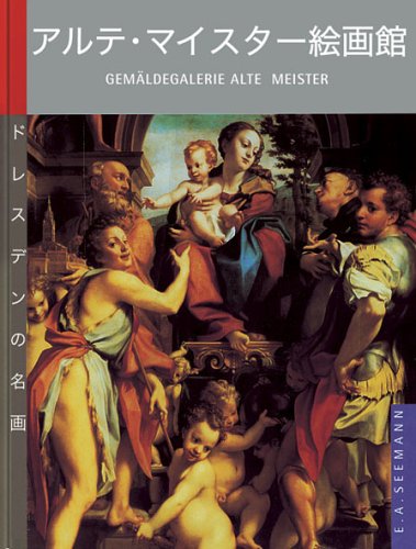 Meisterwerke aus Dresden. Gem�ldegalerie Alte Meister, japan. Ausgabe