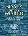 Boats of the World: From the Stone Age to Medieval Times