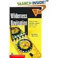 Wilderness Navigation: Finding Your Way Using Map, Compass, Altimeter and Gps... by Bob Burns and Mike Burns