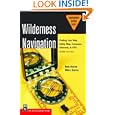Wilderness Navigation: Finding Your Way Using Map, Compass, Altimeter and Gps... by  Bob Burns and Mike Burns